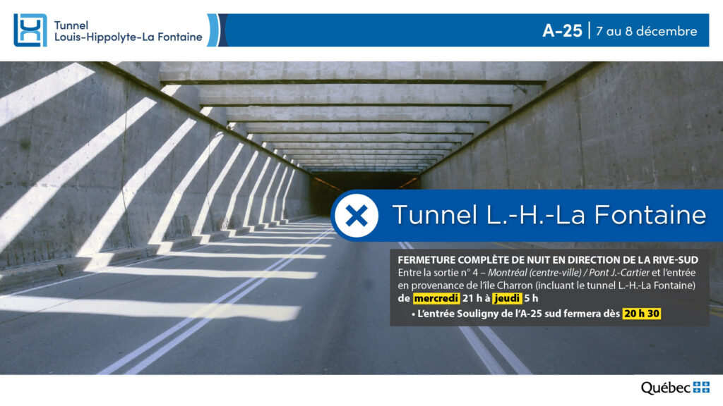 Photo du tunnel La Fontaine avec indications de fermeture nuit du 7 au 8 décembre 2022.