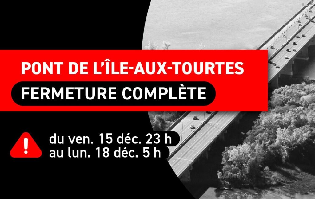 Image du pont de l’Île-aux-Tourtes avec infographie annonçant sa fermeture.